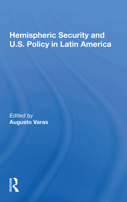 Cover of Hemispheric Security And U.s. Policy In Latin America