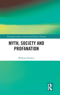 Cover of Myth, Society and Profanation