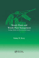 Cover of Woody Plants and Woody Plant Management: Ecology: Safety, and Environmental Impatt