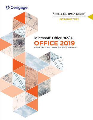 Cover of Bundle: Shelly Cashman Series Microsoft Office 365 & Office 2019 Introductory, Loose-Leaf Version + Lms Integrated Sam 365 & 2019 Assessments, Trainin