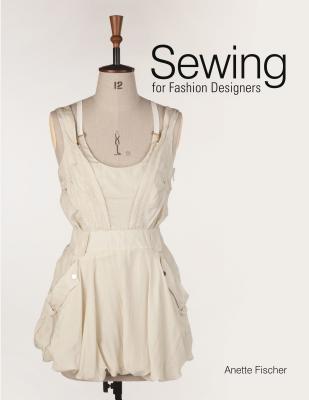 Cover of Sewing for Fashion Designers