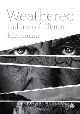 Cover of Weathered: Cultures of Climate