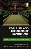 Cover of Populism and the Crisis of Democracy: Volume 2: Politics, Social Movements and Extremism