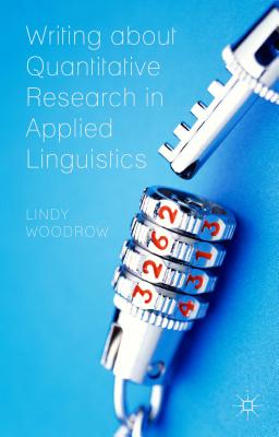 Cover of Writing about Quantitative Research in Applied Linguistics