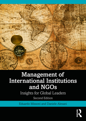 Cover of Management of International Institutions and NGOs: Insights for Global Leaders