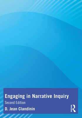 Cover of Engaging in Narrative Inquiry