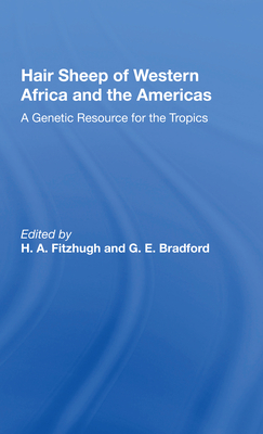 Cover of Hair Sheep of Western Africa and the Americas: A Genetic Resource for the Tropics