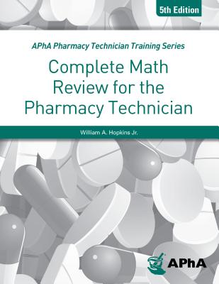 Cover of Complete Math Review for the Pharmacy Technician