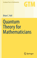 Cover of Quantum Theory for Mathematicians (2013)