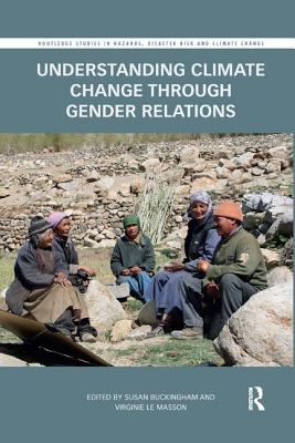 Cover of Understanding Climate Change through Gender Relations