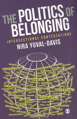 Cover of The Politics of Belonging: Intersectional Contestations