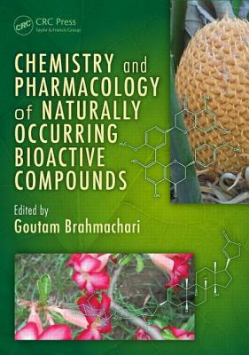 Cover of Chemistry and Pharmacology of Naturally Occurring Bioactive Compounds