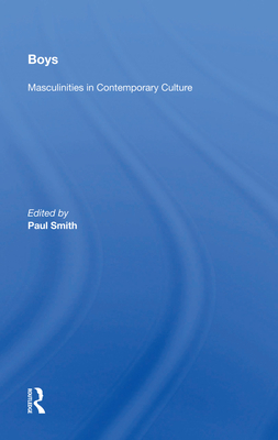 Cover of Boys: Masculinities in Contemporary Culture