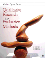 Cover of Qualitative Research & Evaluation Methods: Integrating Theory and Practice
