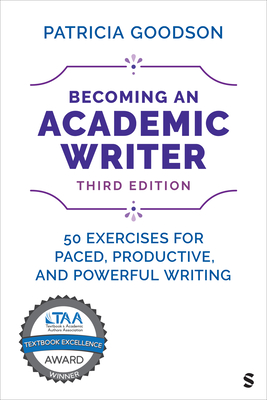 Cover of Becoming an Academic Writer: 50 Exercises for Paced, Productive, and Powerful Writing