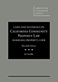 Cover of Cases and Materials on California Community Property Law: Marriage, Property, Code (American Casebook Series)