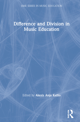 Cover of Difference and Division in Music Education