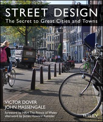 Cover of Street Design: The Secret to Great Cities and Towns
