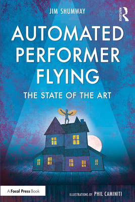 Cover of Automated Performer Flying: The State of the Art