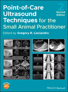 Cover of Point-Of-Care Ultrasound Techniques for the Small Animal Practitioner