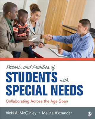 Cover of Parents and Families of Students with Special Needs: Collaborating Across the Age Span