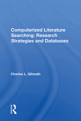 Cover of Computerized Literature Searching: Research Strategies and Databases