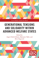 Cover of Generational Tensions and Solidarity Within Advanced Welfare States