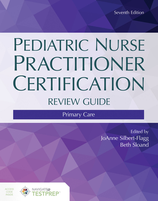 Cover of Pediatric Nurse Practitioner Certification Review Guide: .