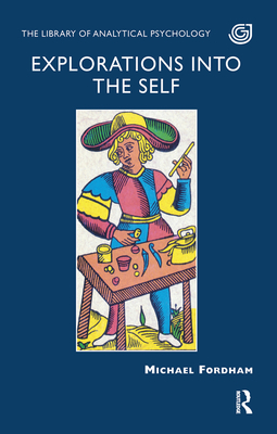 Cover of Explorations into the Self