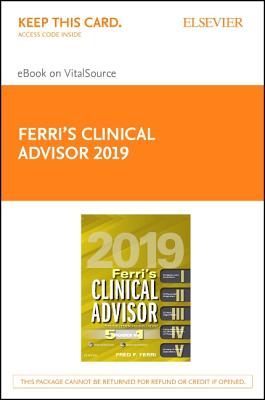 Cover of Ferri's Clinical Advisor 2019 Elsevier eBook on Vitalsource (Retail Access Card): 5 Books in 1