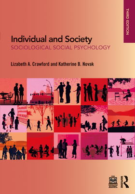 Cover of Individual and Society: Sociological Social Psychology