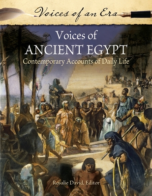 Cover of Voices of Ancient Egypt: Contemporary Accounts of Daily Life
