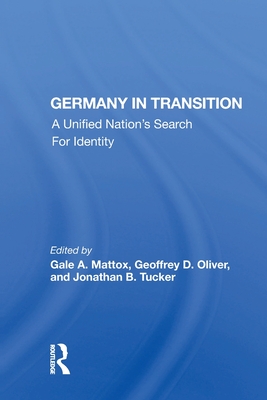 Cover of Germany In Transition: A Unified Nation's Search For Identity
