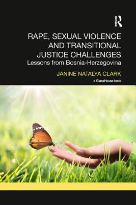 Cover of Rape, Sexual Violence and Transitional Justice Challenges: Lessons from Bosnia Herzegovina