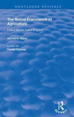 Cover of The Social Framework of Agriculture