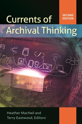 Cover of Currents of Archival Thinking