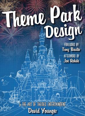 Cover of Theme Park Design & The Art of Themed Entertainment