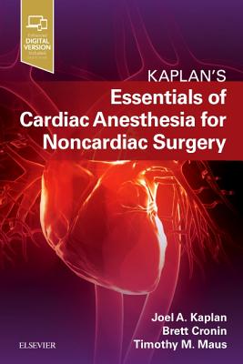 Cover of Essentials of Cardiac Anesthesia for Noncardiac Surgery: A Companion to Kaplan's Cardiac Anesthesia