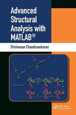 Cover of Advanced Structural Analysis with Matlab(r)