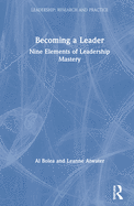 Cover of Becoming a Leader: Nine Elements of Leadership Mastery