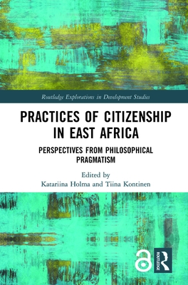 Cover of Practices of Citizenship in East Africa: Perspectives from Philosophical Pragmatism