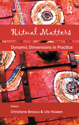 Cover of Ritual Matters: Dynamic Dimensions in Practice