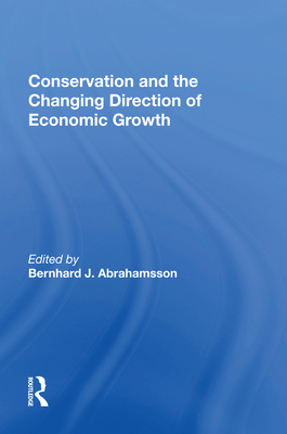 Cover of Conservation and the Changing Direction of Economic Growth