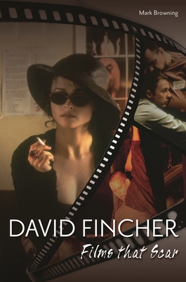 Cover of David Fincher: Films That Scar