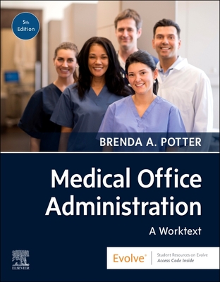 Cover of Medical Office Administration: A Worktext
