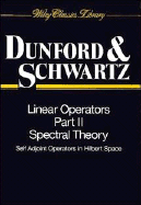 Cover of Linear Operators, Part 2: Spectral Theory, Self Adjoint Operators in Hilbert Space (Wiley Classics Lib)