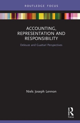 Cover of Accounting, Representation and Responsibility: Deleuze and Guattar� Perspectives