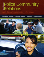 Cover of Police Community Relations and the Administration of Justice
