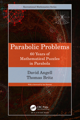 Cover of Parabolic Problems: 60 Years of Mathematical Puzzles in Parabola