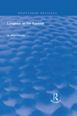 Cover of Longinus on the Sublime: The Greek Text Edited After the Manuscript